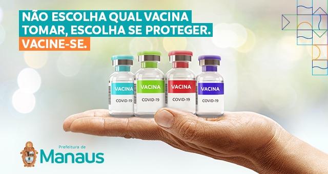 Não escolha qual vacina tomar. Escolha se proteger!