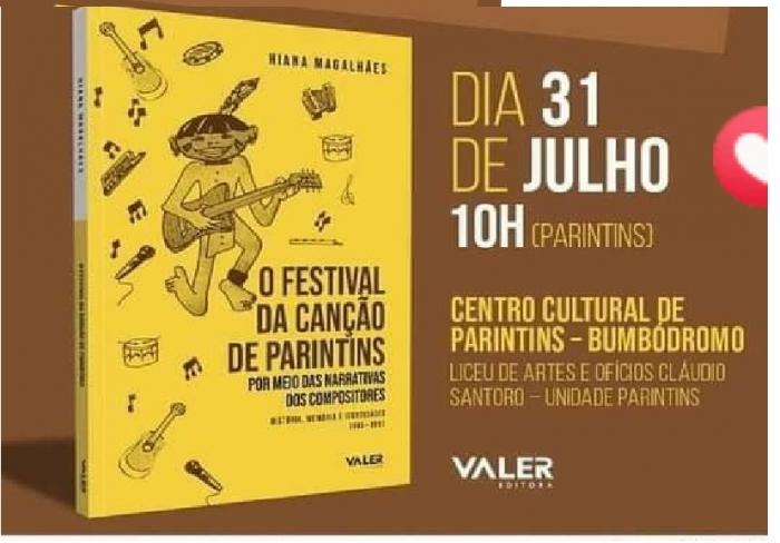 RESGATE: Livro 'Festival da Canção de Parintins' será lançado neste sábado, no Bumbódromo RESGATE: Livro 'Festival da Canção de Parintins' será lançado neste sábado, no Bumbódromo