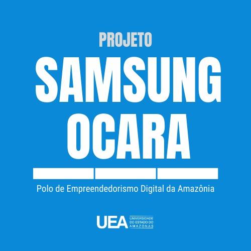 Projeto SAMSUNG OCARA, do CESP/UEA, prorroga incrições de cursos de capacitação