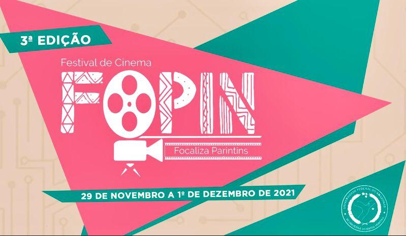 3º Festival de Cinema Focaliza Parintins (Fopin) inicia segunda-feira, 29 de novembro