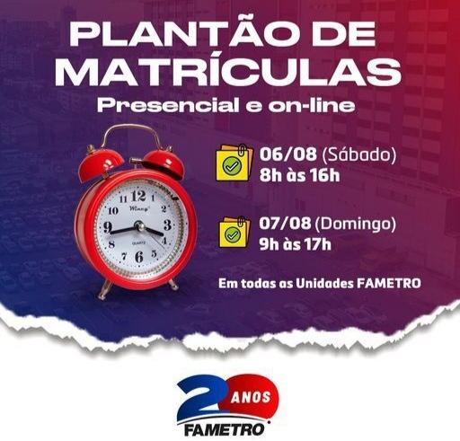 Plantão de matrículas e rematrículas na Unidade Fametro Parintins nesse sábado e domingo