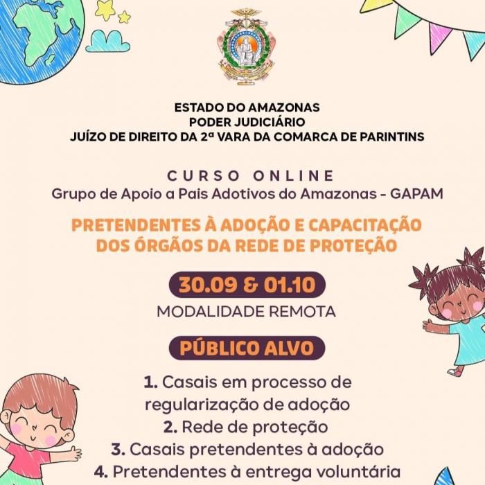 Comarca de Parintins realiza curso de pretendentes à adoção e capacitação da rede da infância