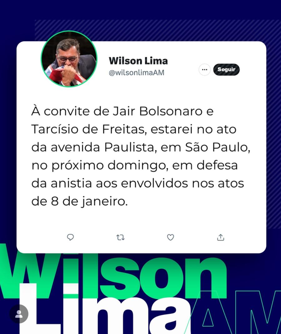 Wilson Lima confirma presença em ato pró-anistia na Paulista a convite de Bolsonaro