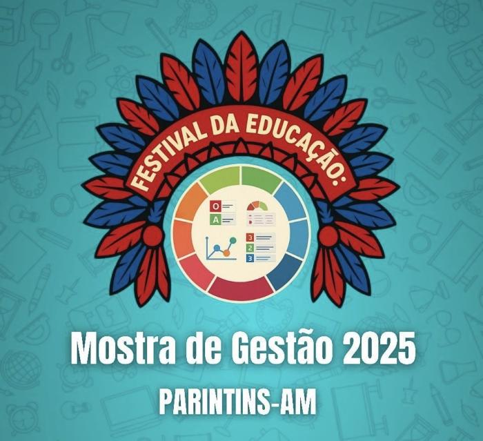 Festival da Educação 2025 destaca ações da Coordenadoria de Parintins na Mostra de Gestão Escolar Festival da Educação 2025 destaca ações da Coordenadoria de Parintins na Mostra de Gestão Escolar